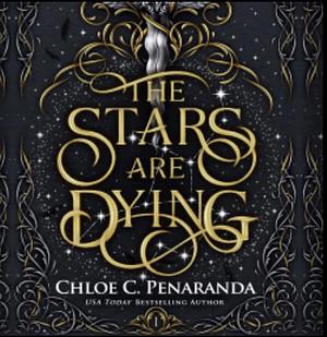 The Stars are Dying by Chloe C. Peñaranda