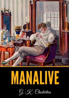 Manalive by G.K. Chesterton