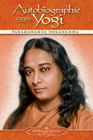 Autobiographie eines Yogi by Paramahansa Yogananda