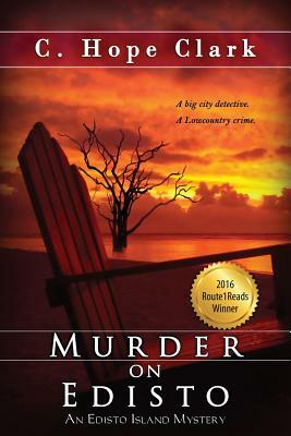 Murder on Edisto by C. Hope Clark