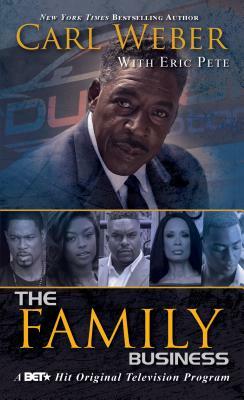 The Family Business by Carl Weber, Eric Pete