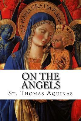On the Angels by St. Thomas Aquinas