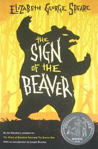 The Sign of the Beaver by Elizabeth George Speare