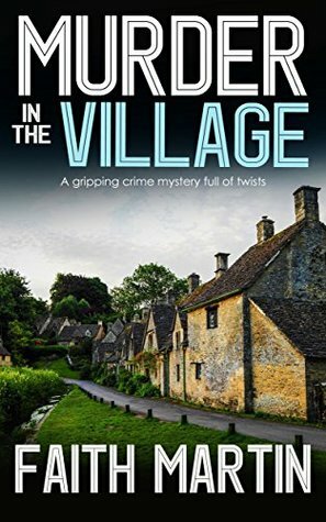 Murder in the Village by Faith Martin