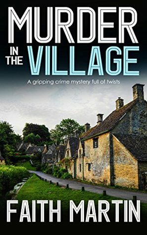 Murder in the Village by Faith Martin