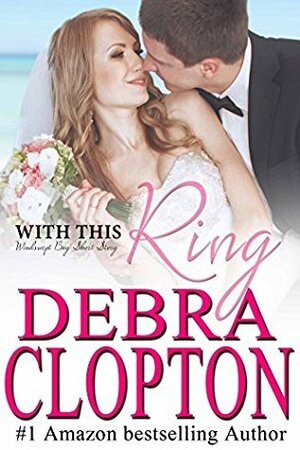 With This Ring by Debra Clopton