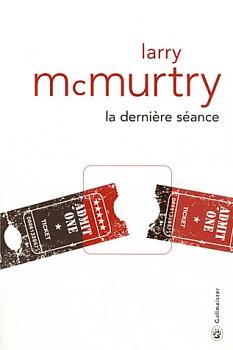 La Dernière Séance by Larry McMurtry