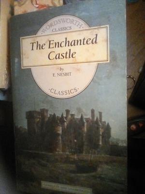 The Enchanted Castle by E. Nesbit