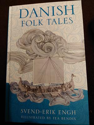 Danish Folk Tales by Svend-Erik Engh