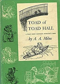 Toad of Toad Hall by A.A. Milne, Kenneth Grahame