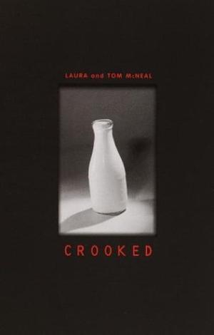 Crooked by Laura McNeal, Tom McNeal