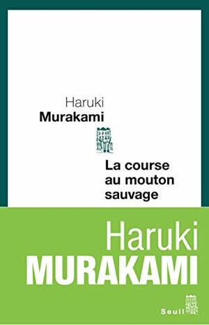 La Course Au Mouton Sauvage by Patrick de Vos, Haruki Murakami