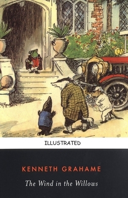 The Wind in the Willows Illustrated by Kenneth Grahame