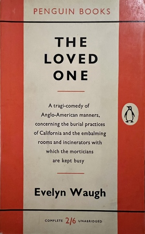 The Loved One by Evelyn Waugh