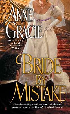 Bride by Mistake by Anne Gracie