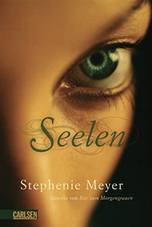 Seelen by Stephenie Meyer