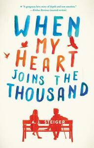 When My Heart Joins the Thousand by A.J. Steiger