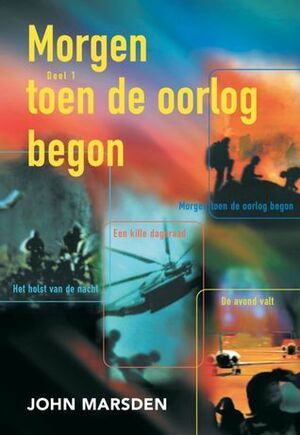 Morgen toen de oorlog begon: Omnibus 1 by John Marsden