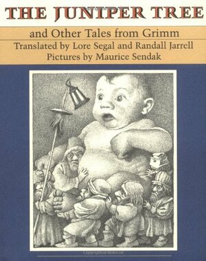 The Juniper Tree and Other Tales from Grimm by Jacob Grimm