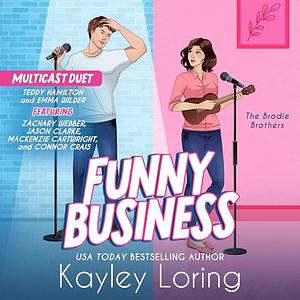 Funny Business by Kayley Loring