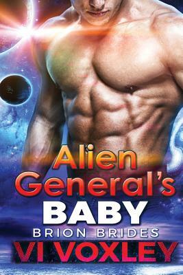 Alien General's Baby: SciFi Alien Romance by VI Voxley