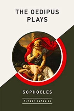 The Oedipus Plays by Sophocles