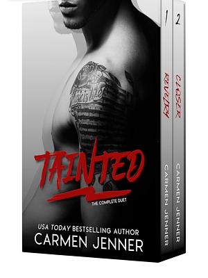 Tainted: The Complete Enemies-to-Lovers Rock Star Romance Box Set by Carmen Jenner