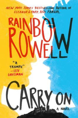 Carry on by Rainbow Rowell