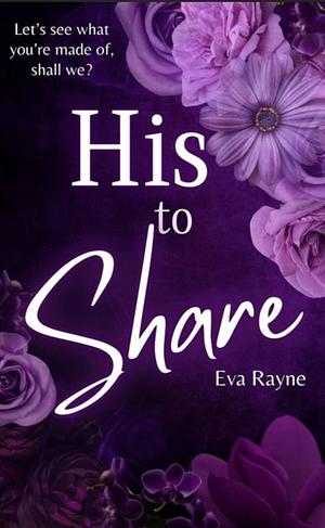 His to share by Eva Rayne