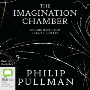The Imagination Chamber by Philip Pullman