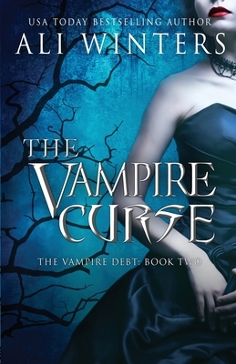 The Vampire Curse by Ali Winters