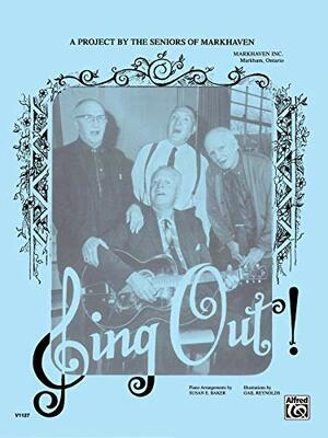 Sing Out! All Time and Old Time Favourites by Alfred A. Knopf Publishing Company