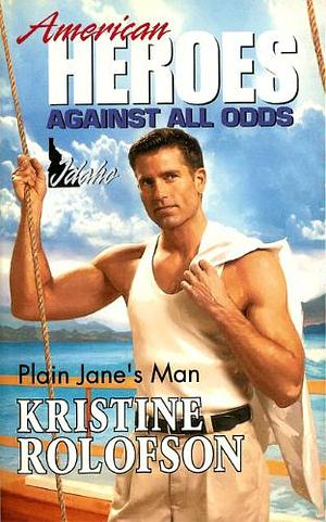 Plain Jane's Man by Kristine Rolofson