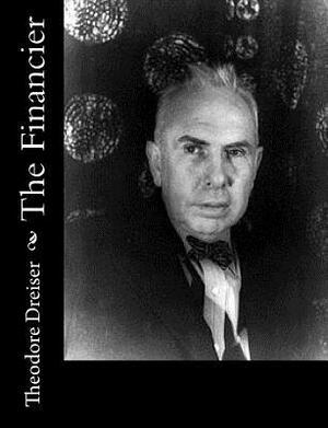 The Financier by Theodore Dreiser