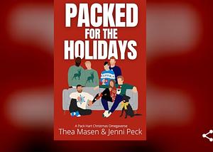 Packed for the Holidays by Jenni Peck, Thea Masen