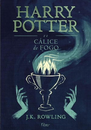 Harry Potter e o Cálice de Fogo by J.K. Rowling