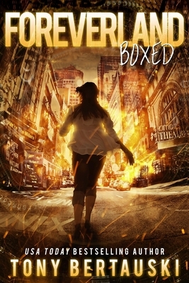 Foreverland Boxed: A Science Fiction Thriller by Tony Bertauski