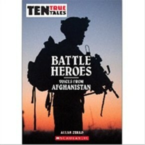 Battle Heroes: Voices from Afghanistan by Allan Zullo