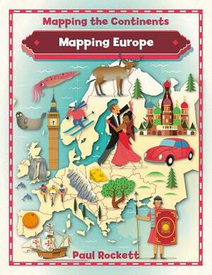 Mapping Europe by Paul Rockett