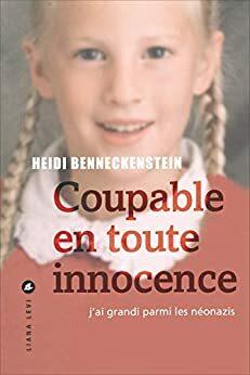 Coupable en toute innocence by Tobias Haberl, Heidi Benneckenstein