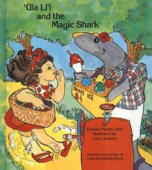 Ula Li'i and the Magic Shark by Donivee M. Laird