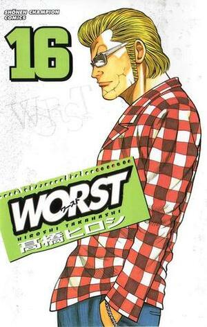 Worst Volume 16 by Hiroshi Takahashi