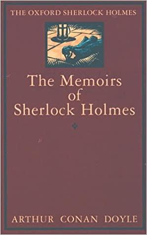 The Memoirs of Sherlock Holmes (Sherlock Holmes, #4) by Arthur Conan Doyle