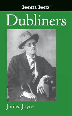 Dubliners by James Joyce