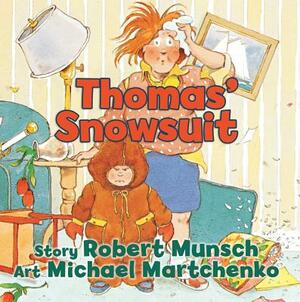 Thomas' Snowsuit by Robert Munsch