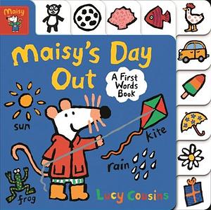 Maisy's Day Out: A First Words Book by Lucy Cousins