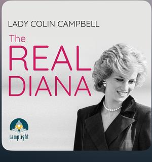 The Real Diana by Lady Colin Campbell