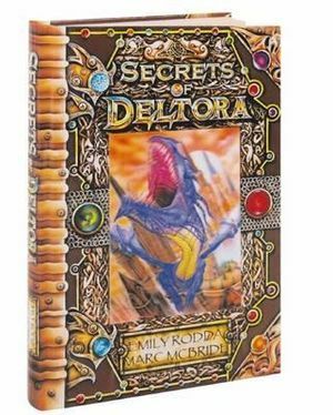 Secrets of Deltora by Emily Rodda