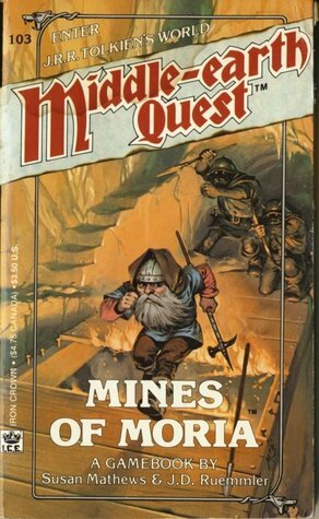 Mines of Moria by John D. Ruemmler, Susan Mathews