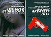 The Cold Blue Blood / Greatest Hits: Four Stories and a Novel by David Handler, David Groth